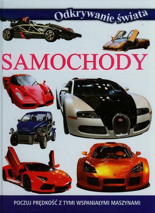 okładka Samochody Poczuj prędkość z tymi wspaniałymi maszynami książka