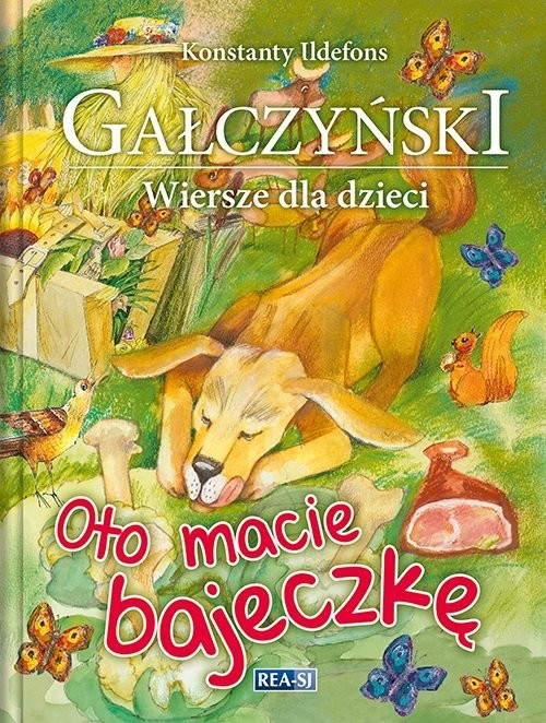 okładka Oto macie bajeczkę Wiersze dla dzieci książka | Konstanty Ildefons Gałczyński