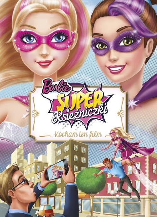 okładka Barbie Super Księżniczki Kocham ten film książka