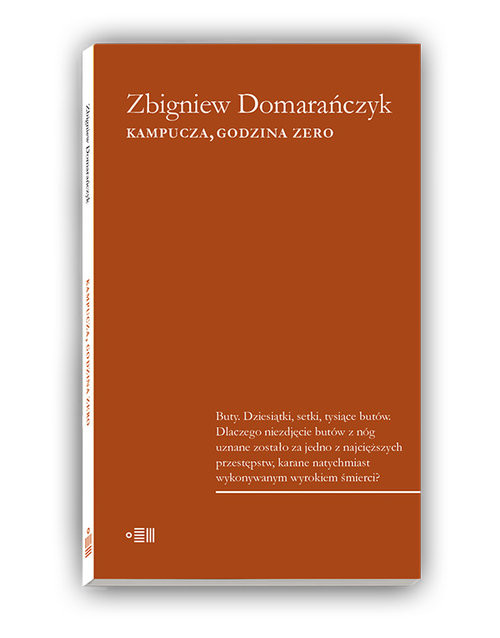 okładka Kampucza godzina zero książka | Zbigniew Domarańczyk