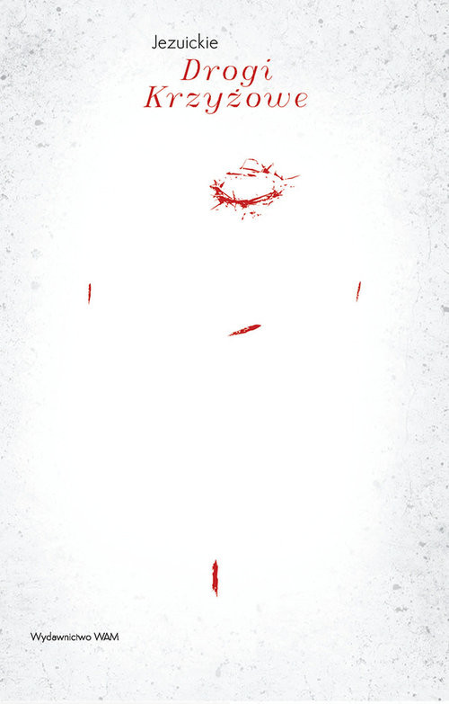 okładka Jezuickie drogi krzyżowe książka | Praca Zbiorowa