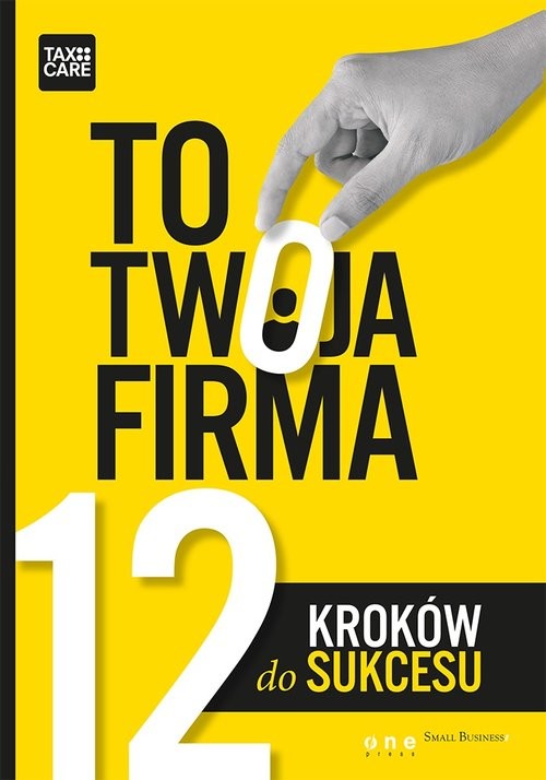 okładka To twoja firma 12 kroków do sukcesu książka