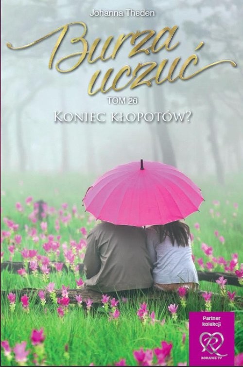okładka Burza uczuć Tom 26 Koniec kłopotów? książka | Johanna Theden