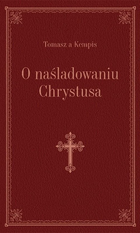 okładka O naśladowaniu Chrystusa brązowy książka | Tomasz à Kempis