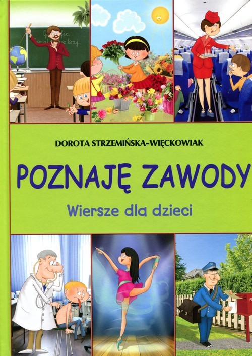 okładka Poznaję zawody Wiersze dla dzieci książka | Strzemińska-Więckowiak Dorota