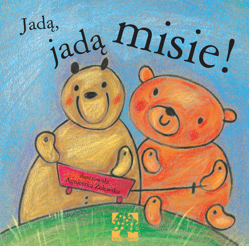 okładka Jadą jadą misie książka