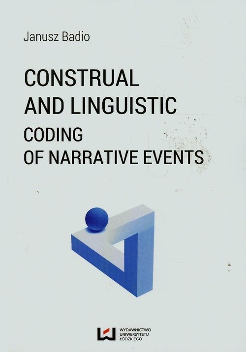 okładka Construal and Linguistic Coding of Narrative Events książka | Badio Janusz
