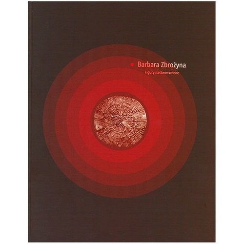 okładka Figury nasłonecznione książka | Barbara Zbrożyna