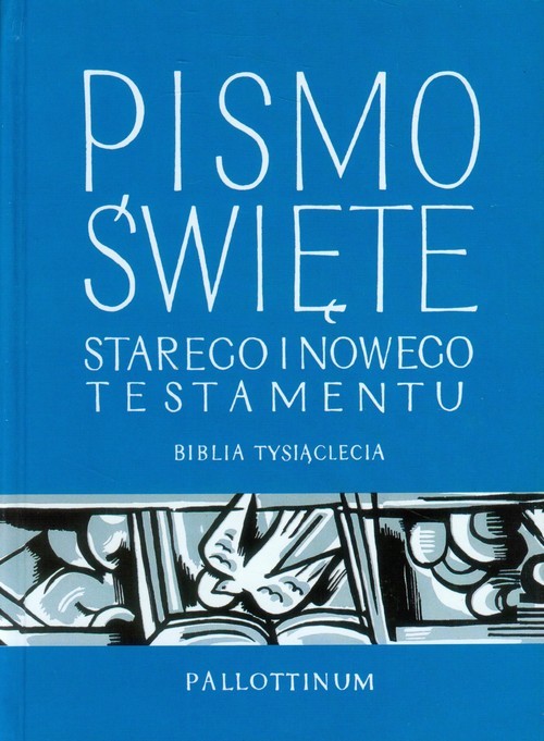 okładka Pismo Święte Starego i Nowego Testamentu Biblia Tysiąclecia książka