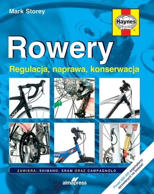 okładka Rowery Regulacja, naprawa, konserwacja książka | Storey Mark