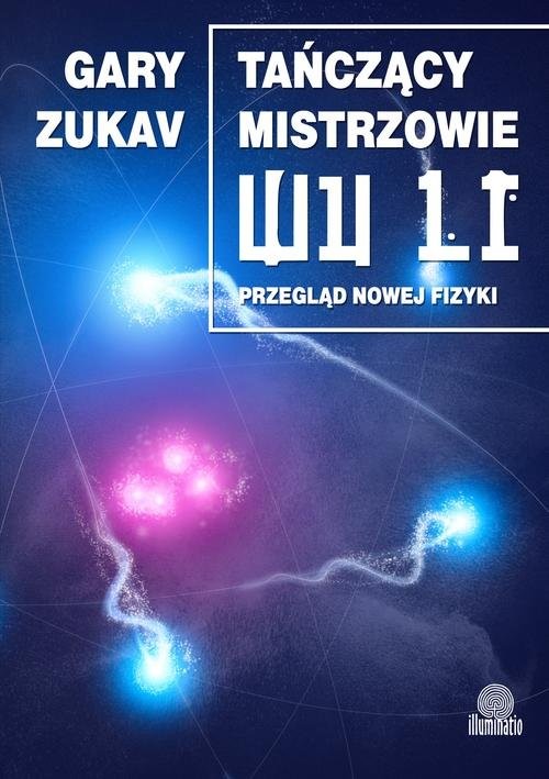 okładka Tańczący mistrzowie Wu Li Przegląd nowej fizyki książka | Zukav Gary
