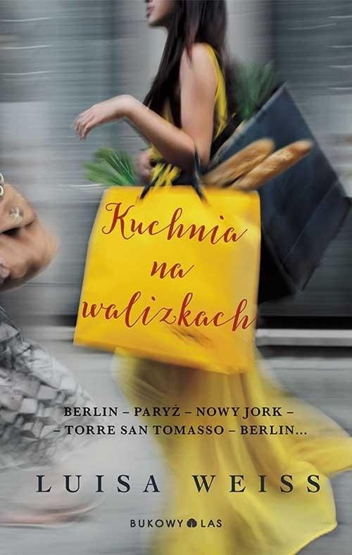 okładka Kuchnia na walizkach książka | Luisa Weiss