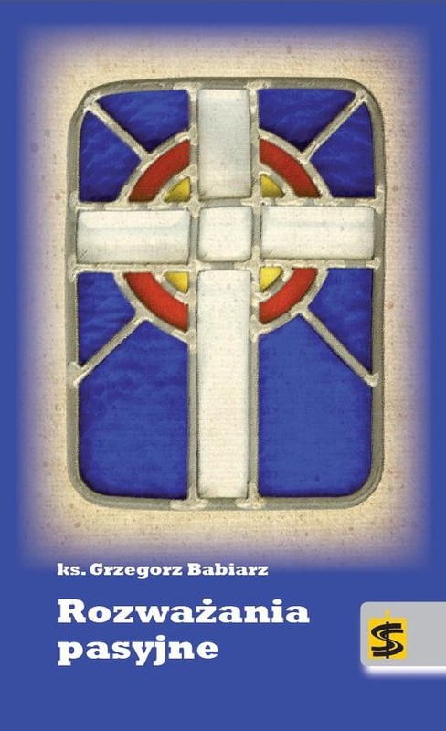 okładka Rozważania pasyjne książka | Babiarz Grzegorz