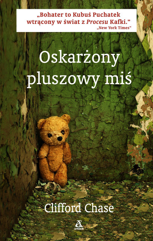 okładka Oskarżony pluszowy miś książka | Clifford Chase
