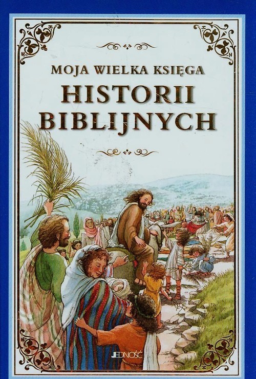 okładka Moja wielka księga historii biblijnych książka