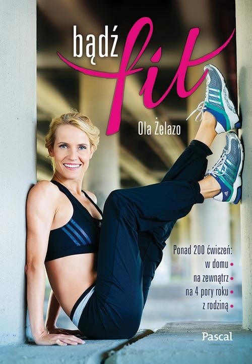 okładka Bądź Fit książka | Aleksandra Zelazo