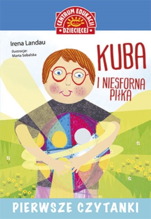 okładka Pierwsze czytanki Kuba i niesforna piłka książka | Irena Landau