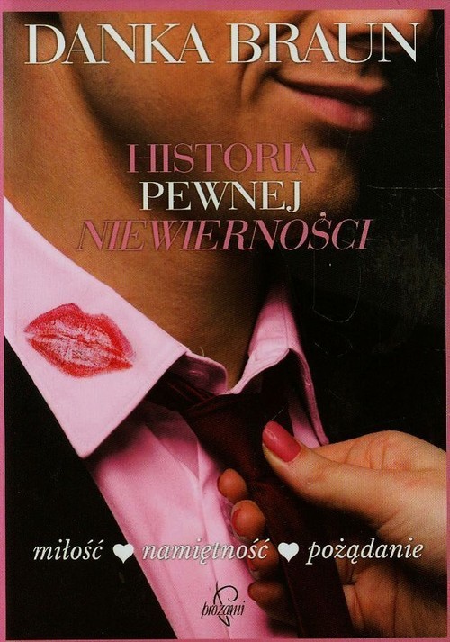 okładka Historia pewnej niewierności książka | Danka Braun