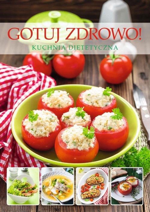 okładka Gotuj zdrowo Kuchnia dietetyczna książka