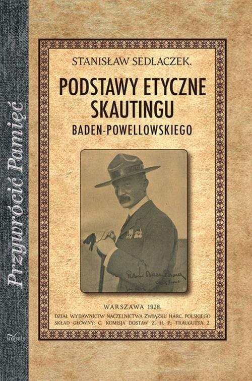 okładka Podstawy etyczne skautingu książka | Stanisław Sedlaczek