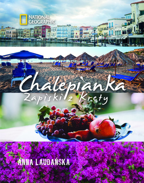 okładka Chalepianka Zapiski z Krety książka | Anna Laudańska