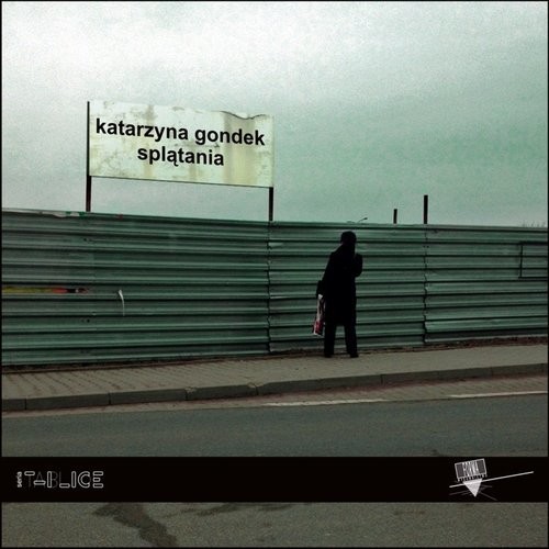 okładka Splątania książka | Gondek Katarzyna