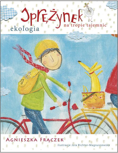 okładka Sprężynek na tropie tajemnic Ekologia książka | Agnieszka Frączek