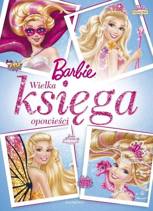 okładka Barbie Wielka księga opowieści książka