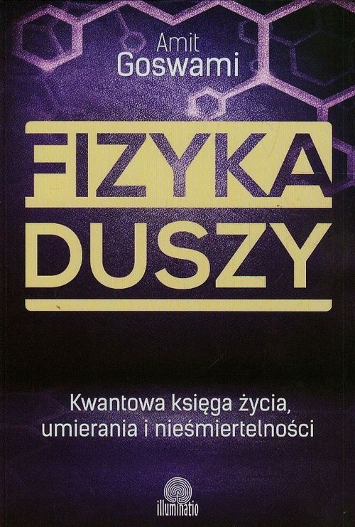 okładka Fizyka duszy książka | Amit Goswami