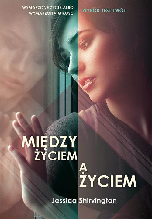 okładka Między życiem a życiem książka | Shrivington Jessica