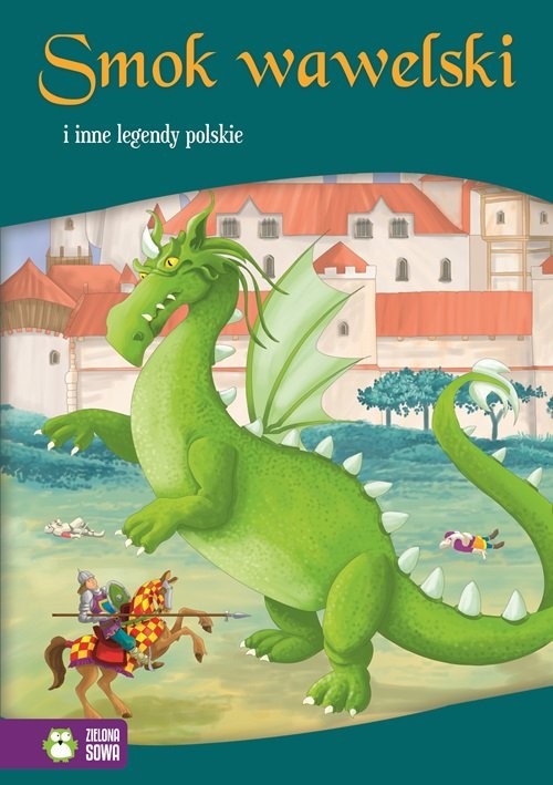 okładka Smok wawelski i inne legendy polskie książka