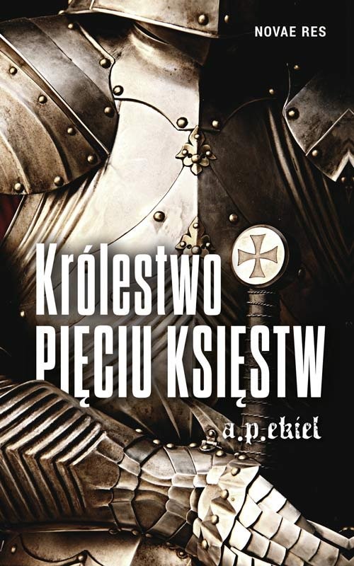 okładka Królestwo Pięciu Księstw książka | A.P. Ekiel