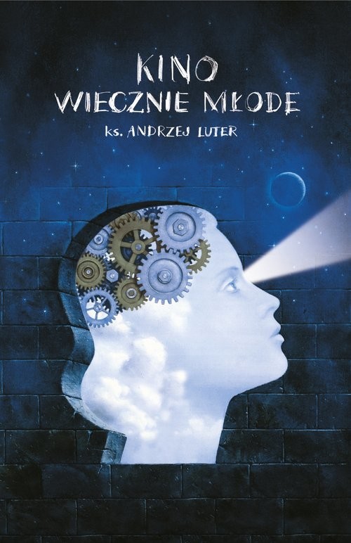 okładka Kino wiecznie młode książka | ks. Andrzej Luter