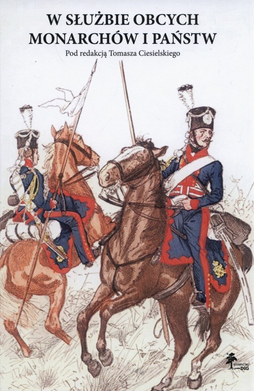 okładka W służbie obcych monarchów i państw książka