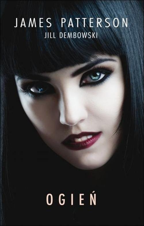 okładka Ogień książka | James Patterson, Jill Dembowski