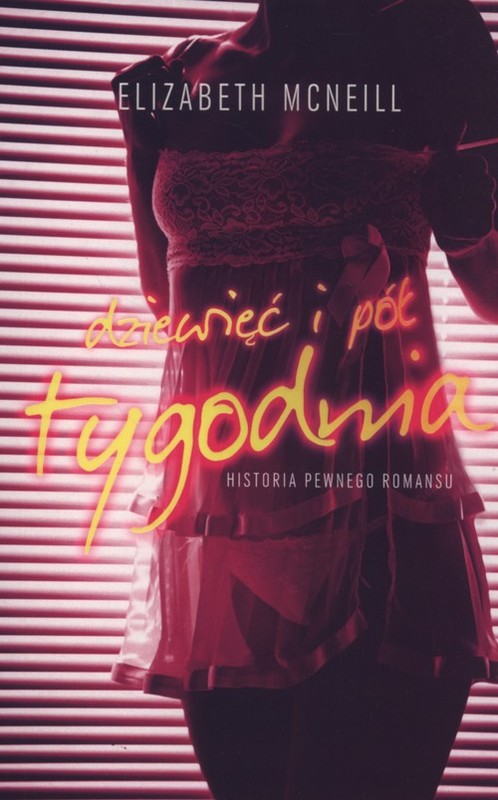 okładka Dziewięć i pół tygodnia książka | Elizabeth McNeill