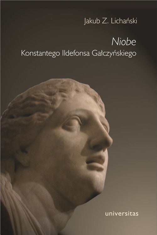 okładka Niobe Konstantego Ildefonsa Gałczyńskiego książka | Jakub Z. Lichanski