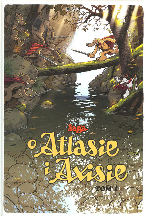 okładka Saga o Atlasie i Axisie Tom 1 książka | Pau