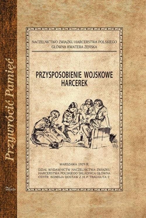 okładka Przysposobienie wojskowe harcerek książka