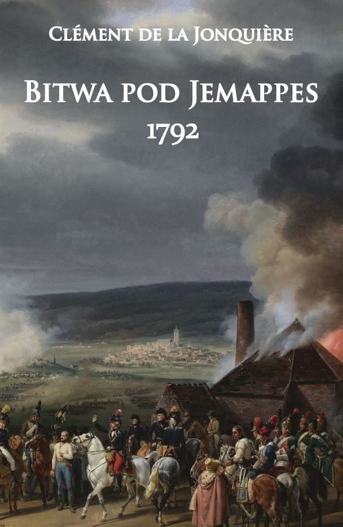 okładka Bitwa pod Jemappes 1792 książka | Clément Jonquiere