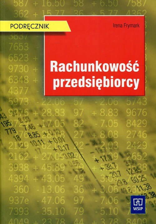 okładka Rachunkowość przedsiębiorcy Podręcznik Technikum książka | Irena Frymark