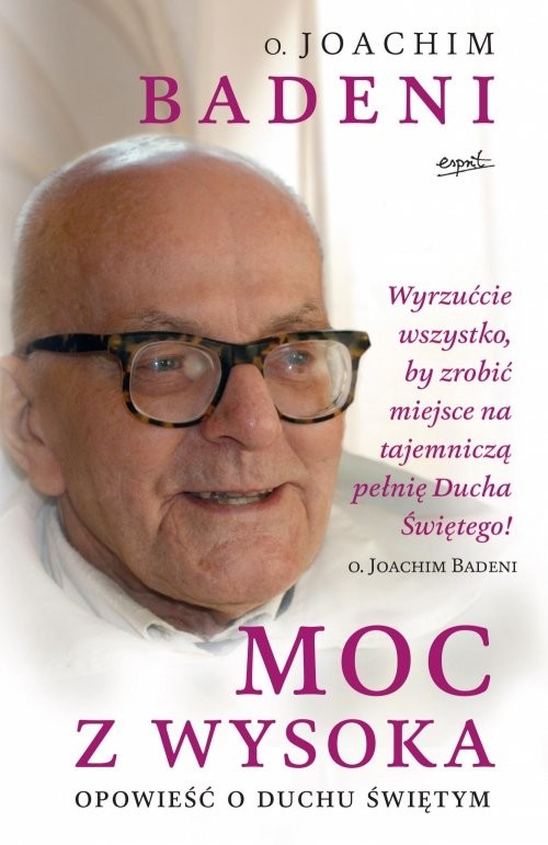 okładka Moc z wysoka książka | o. Joachim Badeni OP