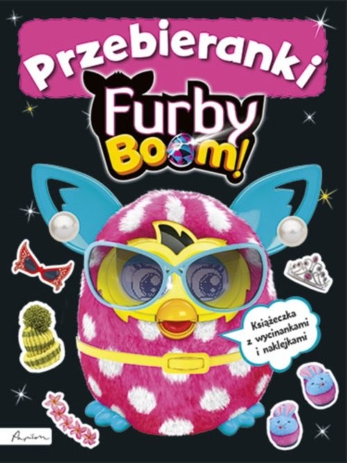 okładka Furby Boom! Przebieranki. Książeczka z wycinankiami i naklejkami książka
