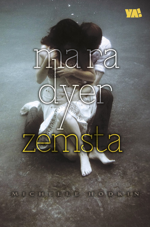 okładka Mara Dyer Zemsta książka | Hodkin Michelle