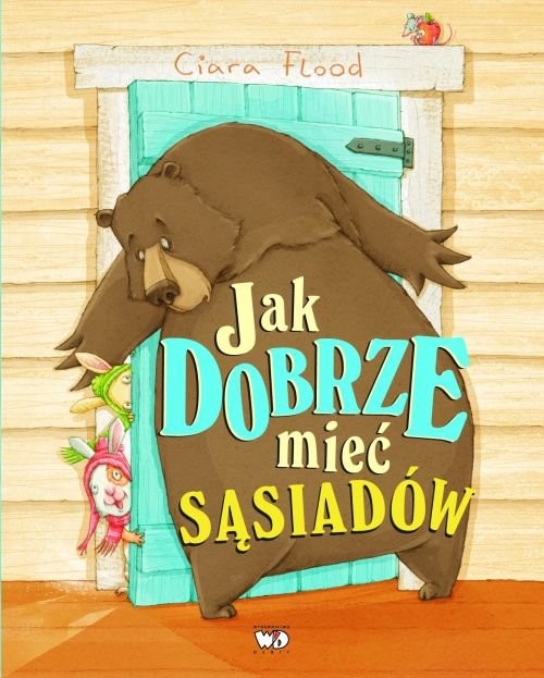 okładka Jak dobrze mieć sąsiadów książka | Ciara Flood