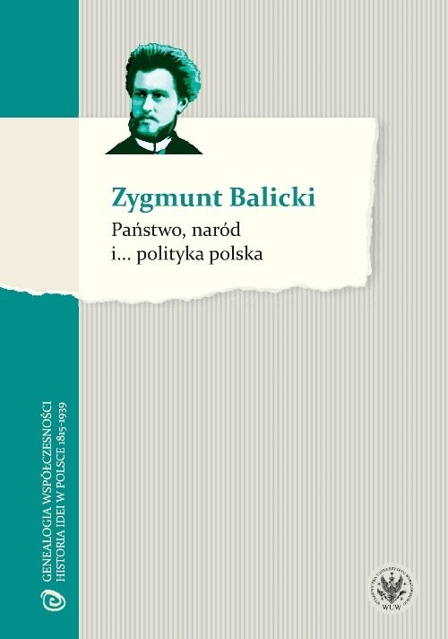 okładka Państwo, naród i...? polityka polska książka | Zygmunt Balicki