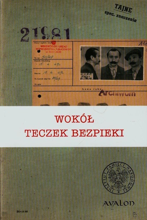 okładka Wokół teczek bezpieki książka | Filip Musiał