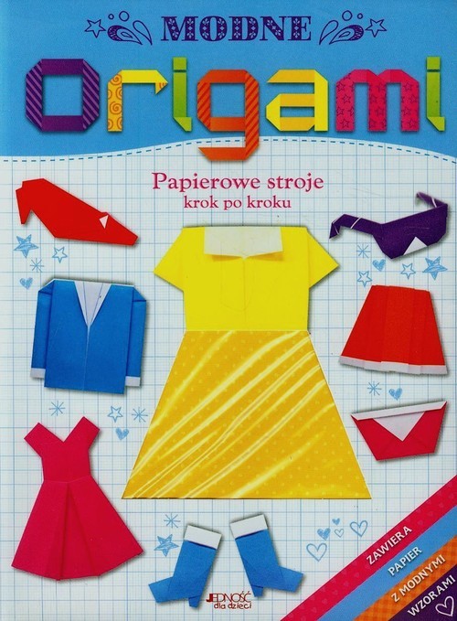 okładka Modne origami Papierowe stroje krok po kroku książka | Catherine Ard