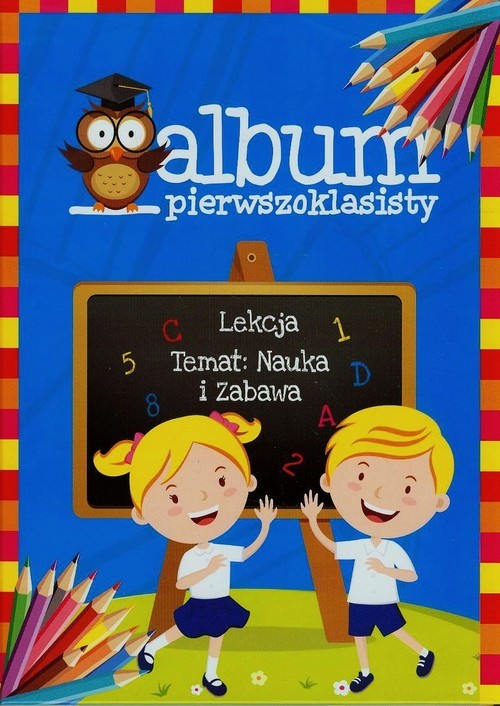 okładka Album pierwszoklasisty książka | Zioła-Zemczak Katarzyna