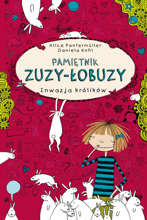 okładka Pamiętnik Zuzy-Łobuzy Inwazja królików książka | Alice Pantermuller